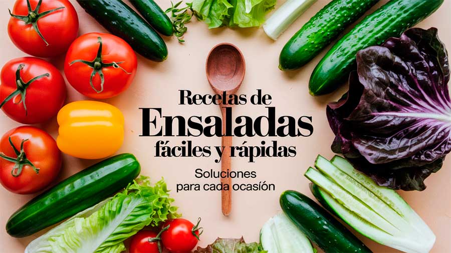 Recetas de ensaladas fáciles y rápidas: soluciones para cada ocasión